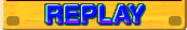 リプレイ
